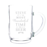 Personalised Wonderful Time For A Beer... Glass Tankard